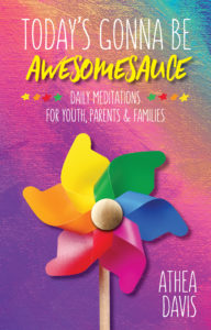 Today's Gonna Be Awesomesauce by Athea Davis - www.SolSenseYoga.com